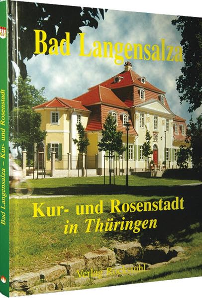 Chronik der Stadt Langensalza: Chronik der Stadt Langensalza 1618-1711. Vom Dreissigjähringen Krieg bis zum grossen Langensalzaer Brand 1711 Books