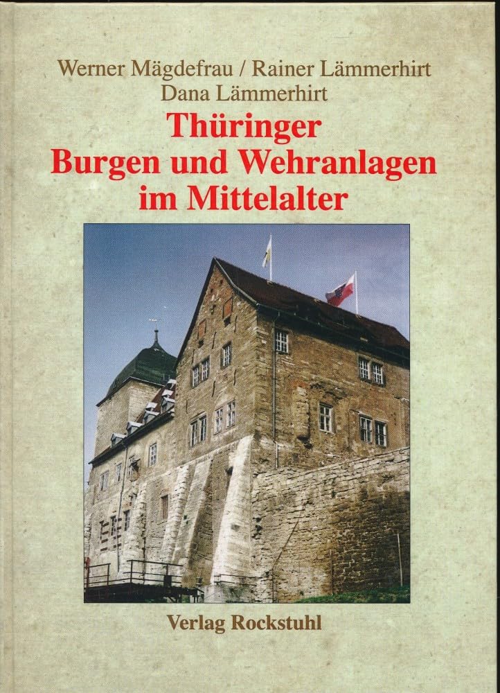 Thüringer Burgen und Wehranlagen im Mittelalter book