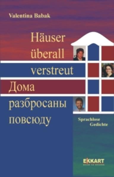 Häuser überall verstreut: Dt. /Russ. Poetry