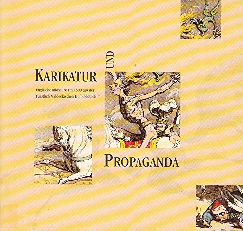 Karikatur und Propaganda: Englische Bildsatire um 1800 Books