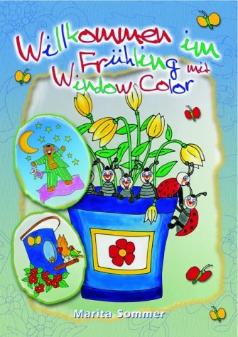 Willkommen im Frühling: Mit Window Color Books