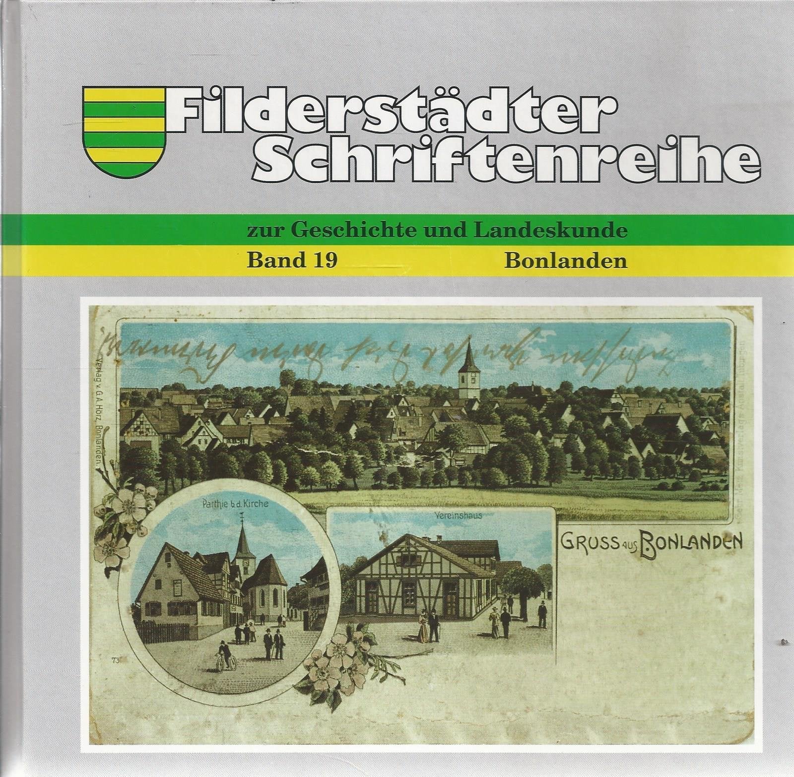 Bonlanden in alten Ansichten: Ein Dorf im Wandel (Filderstädter Schriftenreihe zur Geschichte und Landeskunde) Photography