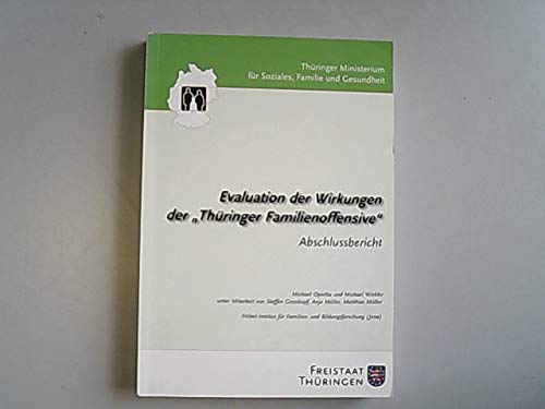 Evaluation der Wirkungen der Thüringer Famillienoffensive: Abschlussbericht Law