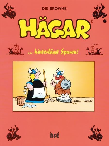Hägar 9: ... hinterlässt Spuren! Humour & Satire