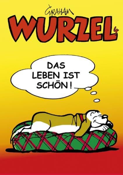 Wurzel 4: Das Leben ist schön: Das Leben ist schön! book