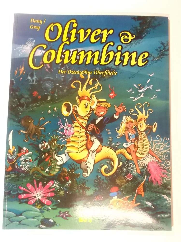Oliver & Columbine 11: Der Ozean ohne Oberflläche Humour & Satire