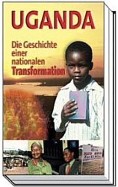 Uganda - Die Geschichte einer nationalen Transformation Films