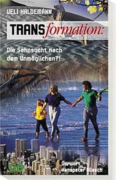 Transformation: Die Sehnsucht nach dem Unmöglichen?! Architecture