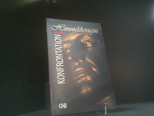 Die Konfrontation mit der Himmelskönigin (Livre en allemand) book