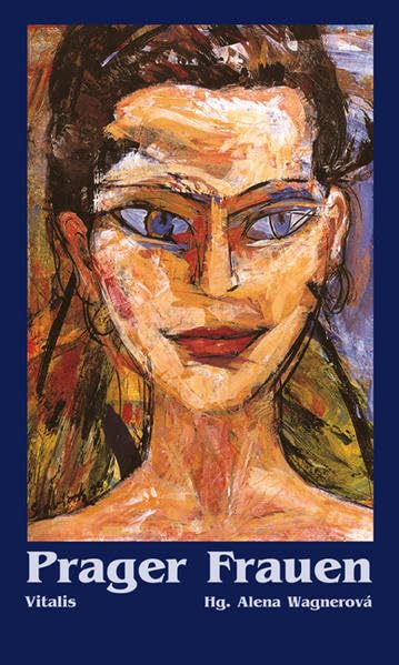 Prager Frauen: Neun Lebensbilder Contemporary literature