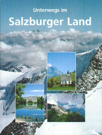 Unterwegs im Salzburger Land: Dtsch.-Engl. Film, Art & Culture