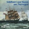 Schiffahrt und Kunst aus Norwegen Film, Art & Culture