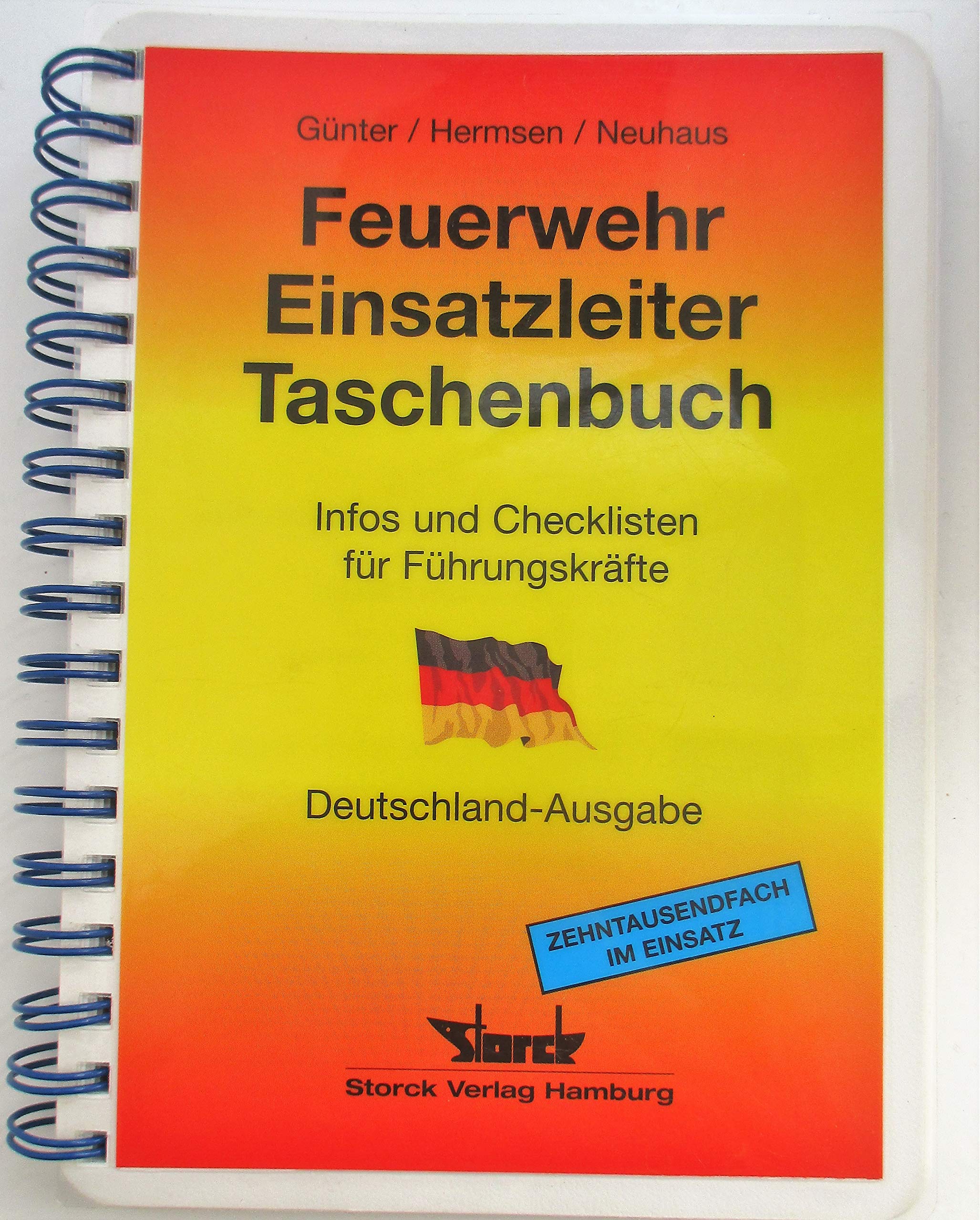 Feuerwehr-Einsatzleiter-Taschenbuch: Infos und Checklisten für Führungskräfte Books