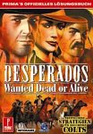 Desperados, Wanted Dead or Alive: Treffsichere Strategien für rauchende Colts book