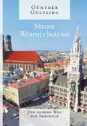 Meine Wohnträume: Der sichere Weg zur Immobilie Law