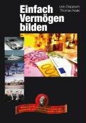 Einfach Vermögen bilden: Werden Sie Ihr eigener Money-Coach und geniessen Sie ein Leben in finanzieller Freiheit Books