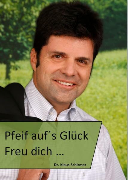 Pfeif auf's Glück. Freu dich... Business, Finance & Career