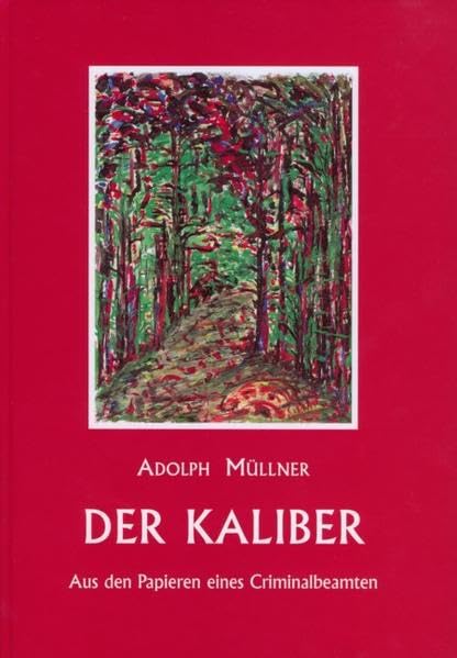 Der Kaliber: Aus den Papieren eines Kriminalbeamten Contemporary literature