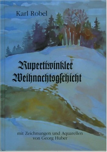 Rupertiwinkler Weihnachtsgeschicht Contemporary literature
