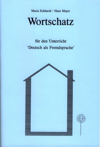 Wortschatz für den Unterricht 'Deutsch als Fremdsprache' Foreign Languages ​​& Dictionaries
