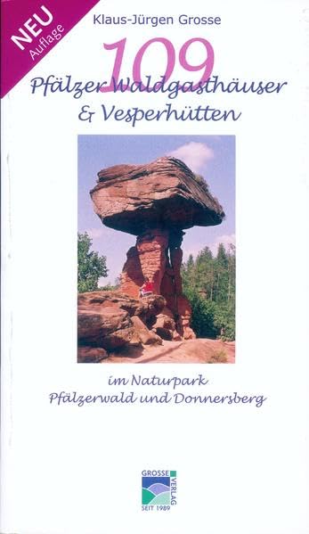 109 Pfälzer Waldgasthäuser & Vesperhütten im Naturpark Pfälzerwald und Donnersberg Leisure, Home & Garden