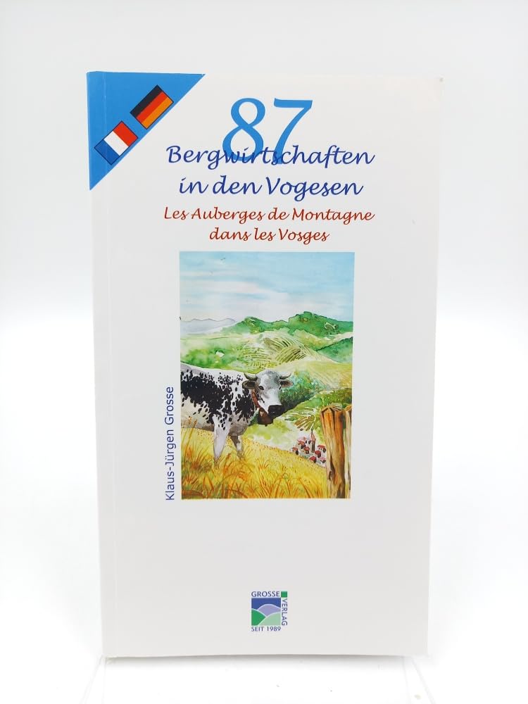 87 Bergwirtschaften in den Vogesen: 87 Les Auberges de Montagne dans les Vosges Leisure, Home & Garden