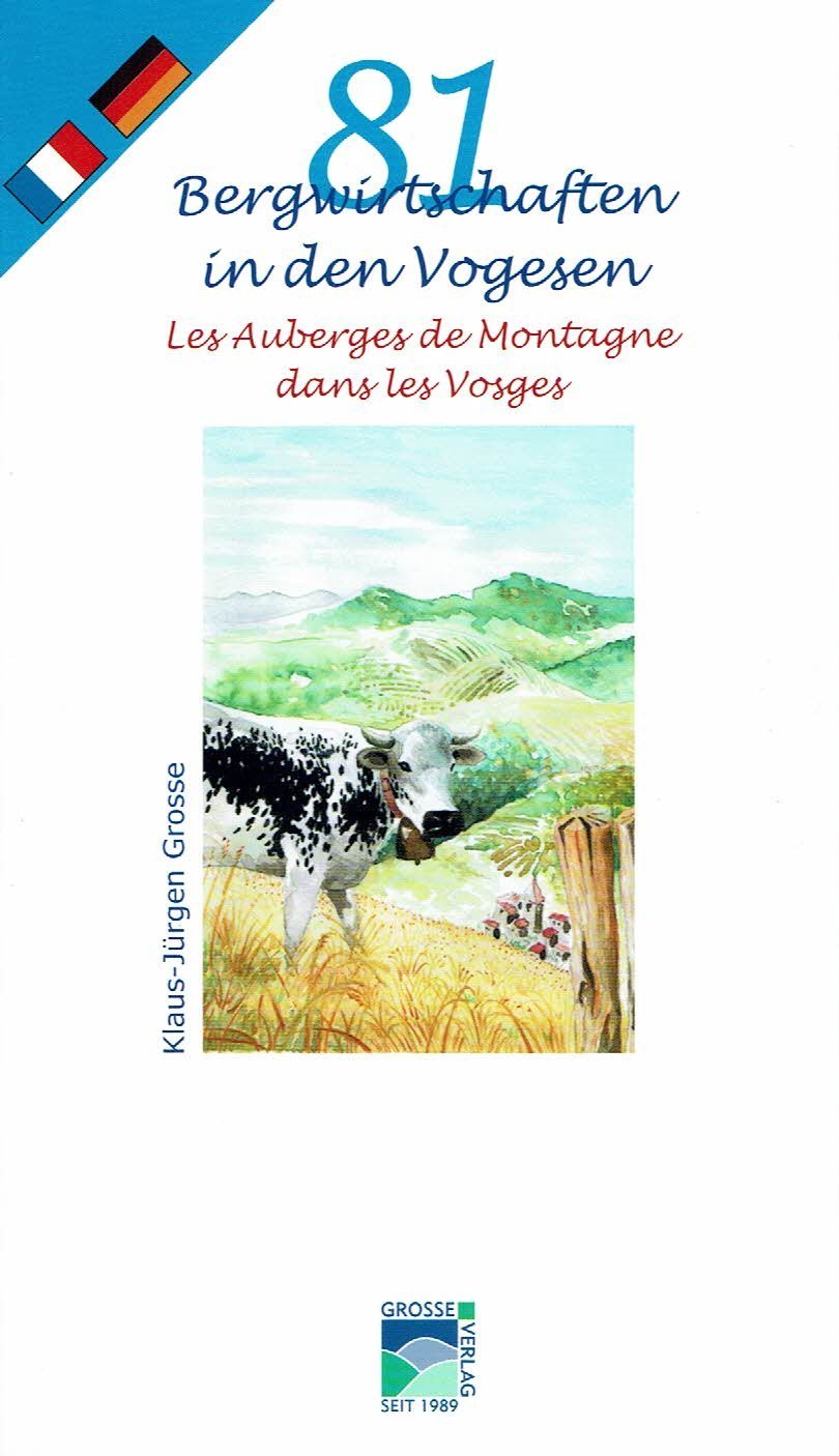 81 Bergwirtschaften in den Vogesen: 81 Les Auberges de Montagne dans les Vosges Contemporary literature