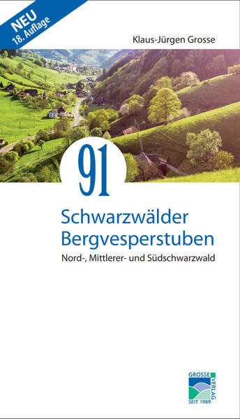 91 Schwarzwälder Bergvesperstuben: Nord-, Mittlerer- und Südschwarzwald book