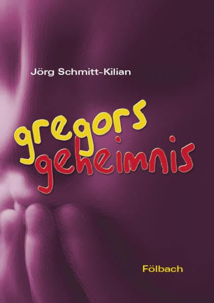 Gregors Geheimnis Historical Fiction
