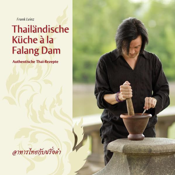 Thailändische Küche á la Falang Dam book