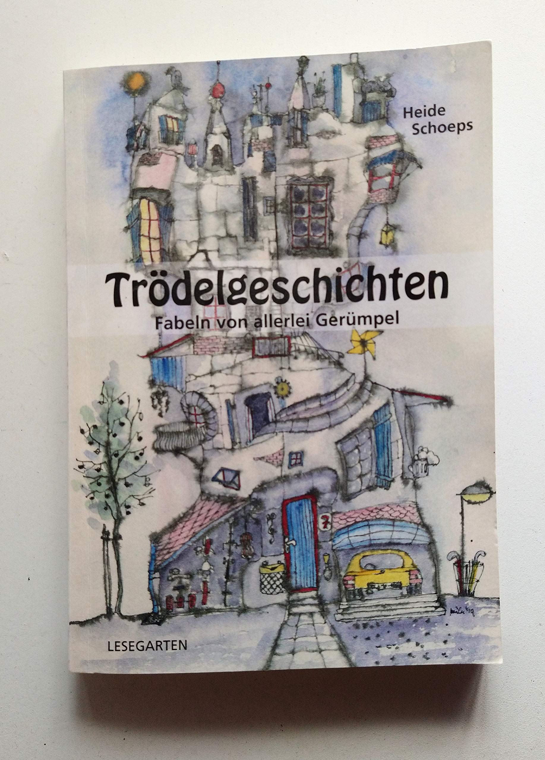 Trödelgeschichten: Fabeln von allerlei Gerümpel Fairy Tales & Legends