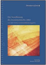 Die Novellierung des Investmentrechts 2002: Nach dem Vierten Finanzmarktförderungsgesetz Law