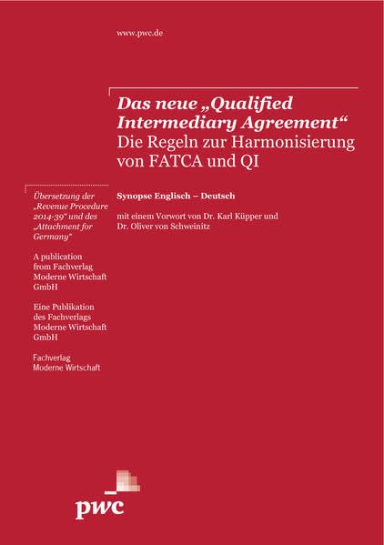 Das neue "Qualified Intermediary Agreement": Die Regeln zur Harmonisierung von FATCA und QI Law