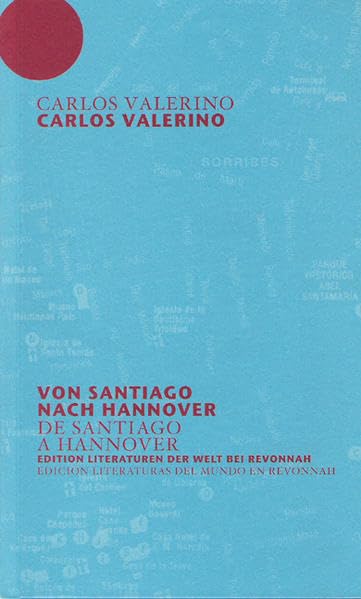 Von Santiago nach Hannover: De Santiago a Hannover Poetry
