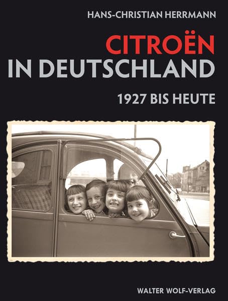 Citroen in Deutschland: 1927 bis heute Natural Sciences
