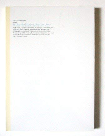 Wiederaufnahme /Retake: Dave Allen, Andrea Bowres, Annika Eriksson, Rodney Graham, Christian Marclay, Hans Niehus, Adrian Piper, Slave Pianos ... Kunstverein, 14.10.-2.12.2001. Dt. /Engl. Film, Art & Culture