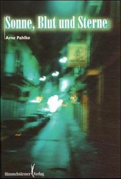 Sonne, Blut und Sterne: Roman Crime & Thrillers