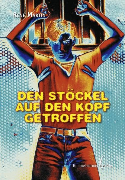 Den Stöckel auf den Kopf getroffen: Originalausgabe LGBTQ+