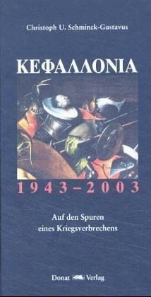 Kephalloniá: 1943-2003. Auf den Spuren eines Kriegsverbrechens Social Sciences