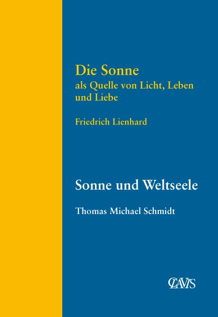 Die Sonne als Quelle von Licht, Leben und Liebe Religion & Esotericism