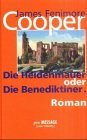 Die Heidenmauer oder Die Benediktiner - Roman um die Zerstörung der Limburg Books
