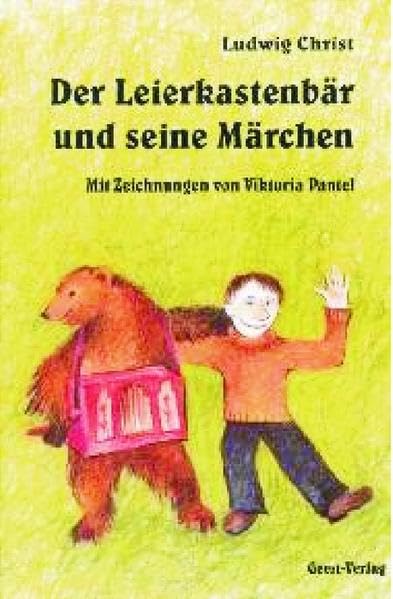 Der Leierkastenbär und seine Märchen book