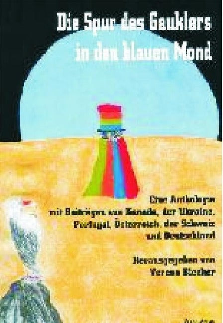Die Spur des Gauklers in den blauen Mond Contemporary literature