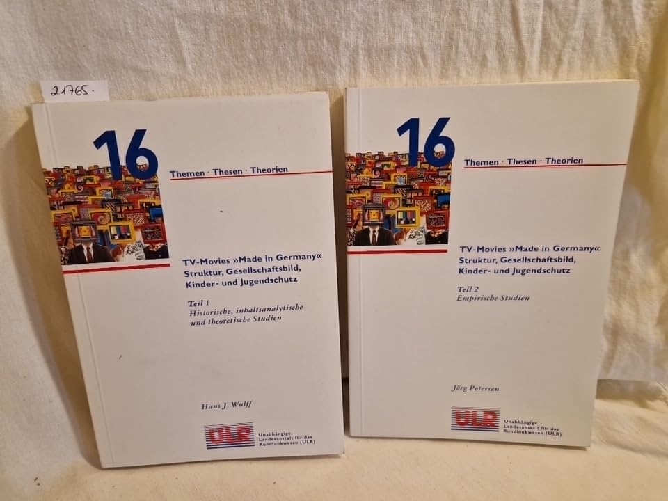 TV-Movies "Made in Germany". Struktur, Gesellschaftsbild, Kinder- u. Jugendschutz: Empirische Studien (Themen - Thesen - Theorien) Law