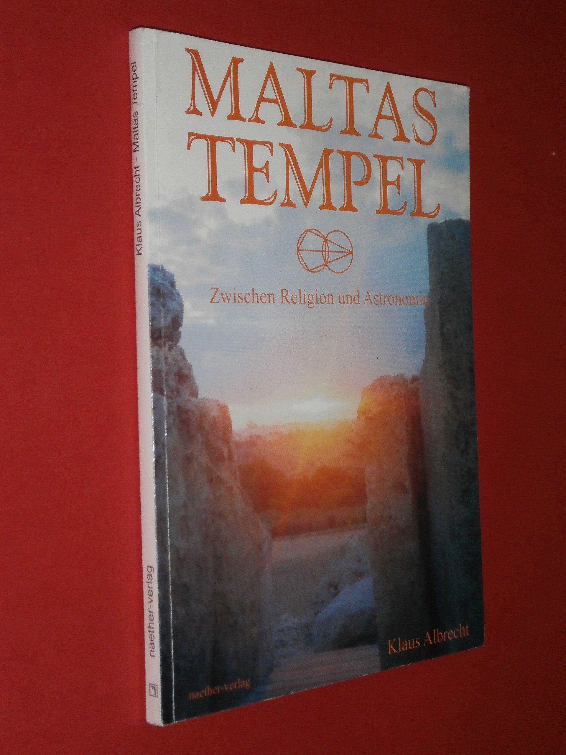 Maltas Tempel - Zwischen Religion und Astronomie Natural Sciences