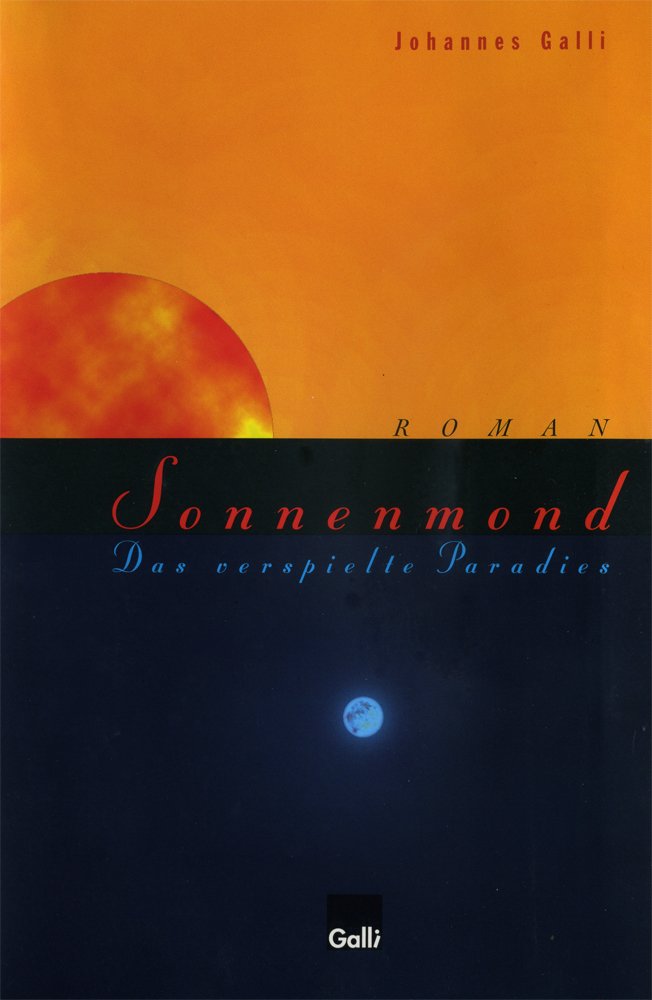Sonnenmond: Das verspielte Paradies Contemporary literature