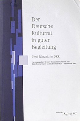 Der Deutsche Kulturrat in guter Begleitung: Zwei Jahrzehnte Deutscher Kulturrat Books