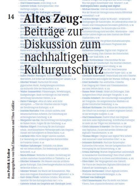 Altes Zeug: Beiträge zur Diskussion zum nachhaltigen Kulturgutschutz: Aus Politik & Kultur 14 (Aus Politik & Kultur: Zeitung des Deutschen Kulturrates) Books