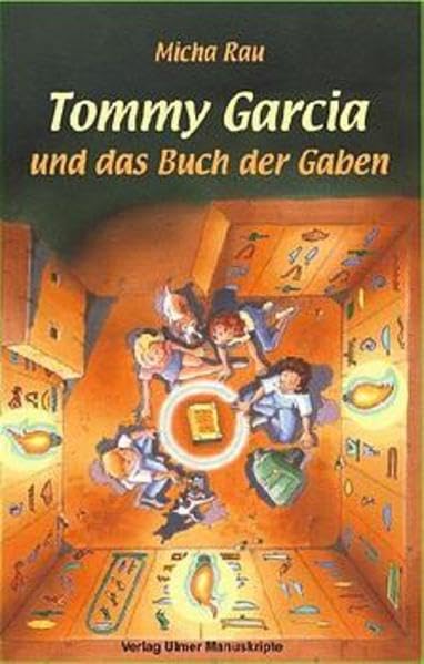 Tommy Garcia und das Buch der Gaben (Lesefährten) Books