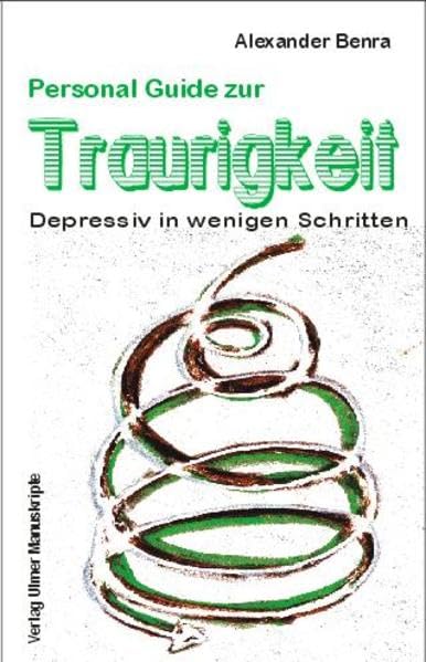 Personal-Guide zur Traurigkeit depressiv in wenigen Schritten Lifestyle